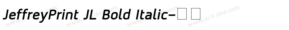 JeffreyPrint JL Bold Italic字体转换